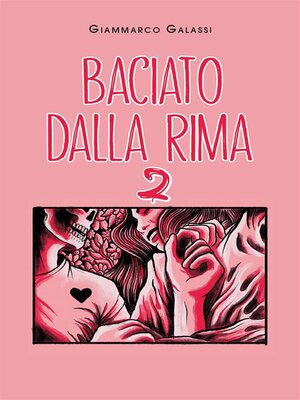 cover image of Baciato dalla Rima 2